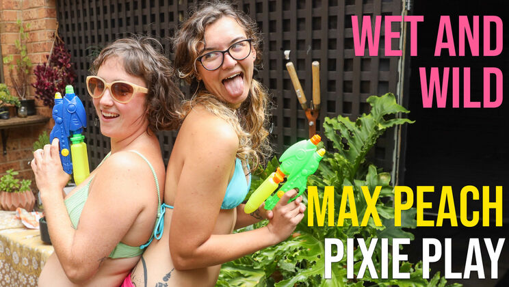 [GirlsOutWest] - Max P & Pixie Play: Wet Lesbian Adventures