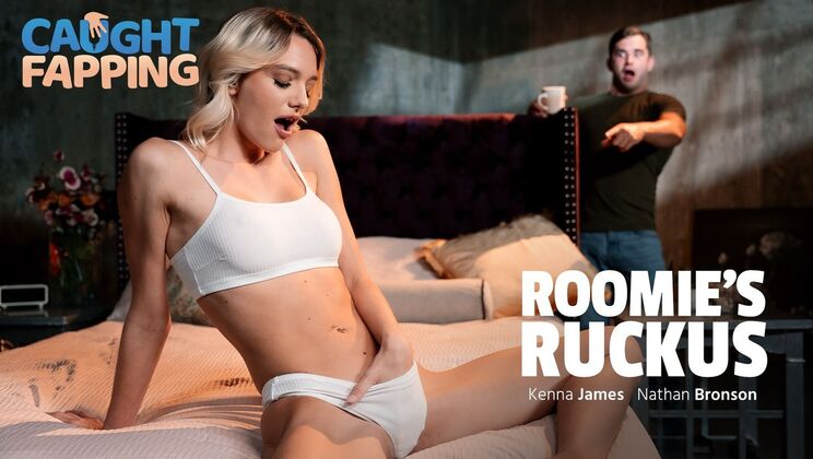 [CaughtFapping] - Roomie's Ruckus: Kenna James Gagged and Pounded Doggystyle - Nathan Bronson - Kenna James