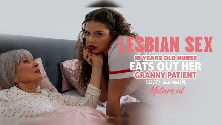 18yo Nurse Rose Eats Out 75yo Granny Lisa's Pussy